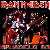Iron Maiden (UK-1) : Brussels 83